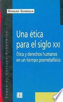 Una ética para el siglo XXI