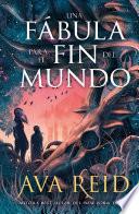 Una fábula para el fin del mundo