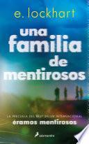 Una familia de mentirosos