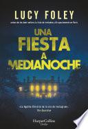 Una fiesta a medianoche