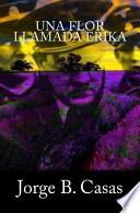 Una Flor Llamada Erika
