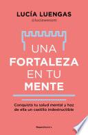 Una fortaleza en tu mente