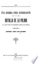 Una guerra civil interesante y la batalla de la Palma