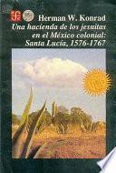 Una hacienda de los Jesuitas en el México colonial