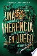 Una herencia en juego / The Inheritance Games