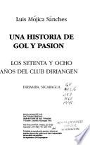 Una historia de gol y pasión
