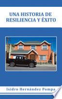 Una Historia De Resiliencia Y Éxito