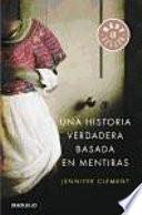 Una historia verdadera basada en mentiras