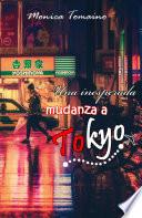 Una inesperada mudanza a Tokyo