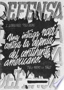 Una intriga nazi contra la defensa del continente americano