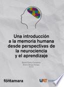 Una introducción a la memoria humana desde perspectivas de la neurociencia y el aprendizaje