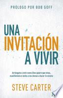 Una Invitación a Vivir