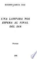 Una lámpara nos espera al final del día