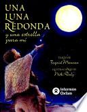 Una luna redonda y una estrella para mí