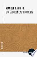 Una madre en las trincheras