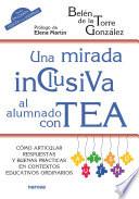 Una mirada inclusiva al alumnado con TEA