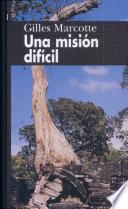 Una Mision Dificil