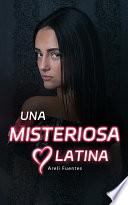 UNA MISTERIOSA LATINA