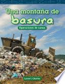 Una montaña de basura (A Mountain of Trash)