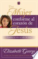 Una mujer conforme al corazon de Jesus