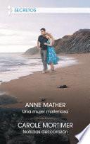 Una mujer misteriosa - Noticias del corazón