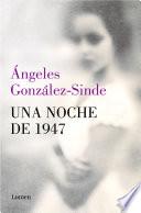 Una noche de 1947