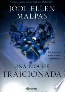 Una Noche. Traicionada