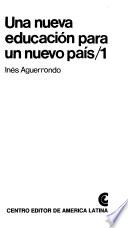 Una nueva educación para un nuevo país