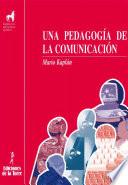 Una pedagogía de la comunicación