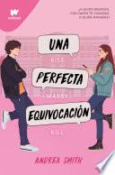 Una perfecta equivocación (Seremos imperfectos 1)