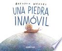 Una piedra inmóvil