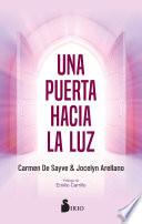 UNA PUERTA HACIA LA LUZ