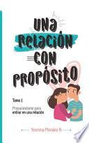 Una relación con propósito
