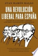 Una revolución liberal para España