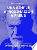 Una simple aproximación a Freud