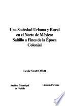 Una sociedad urbana y rural en el norte de México