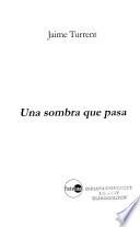 Una sombra que pasa