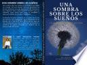 UNA SOMBRA SOBRE LOS SUEÑOS