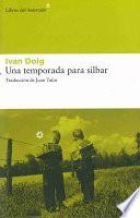 Una temporada para silbar