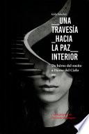 Una travesía hacia la paz interior