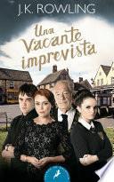 Una vacante imprevista