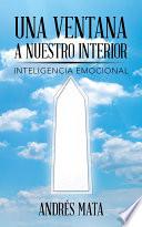 Una Ventana a Nuestro Interior