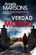Una verdad mortal
