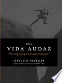 Una vida audaz