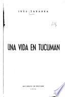 Una vida en Tucumán