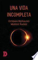 Una vida incompleta