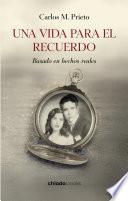 Una vida para el recuerdo