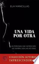 Una vida por otra