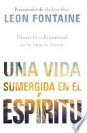 Una vida sumergida en el Espíritu / The Spirit Contemporary Life