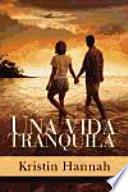 Una vida tranquila
